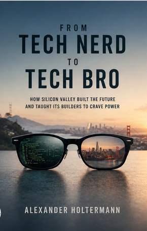 From Tech Nerd to Tech Bro — Buchcover